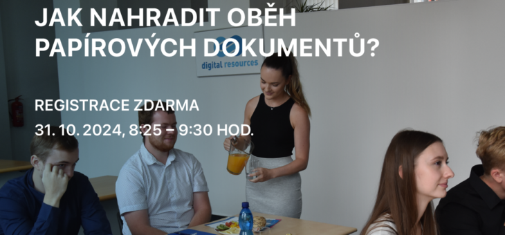 ICT snídaně: Jak nahradit oběh papírových dokumentů?, 31. 10. 2024, 8:25 – 9:30, Praha